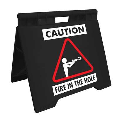 Caution Fire In The Hole - Evarite A - Frame Sign - New Signs