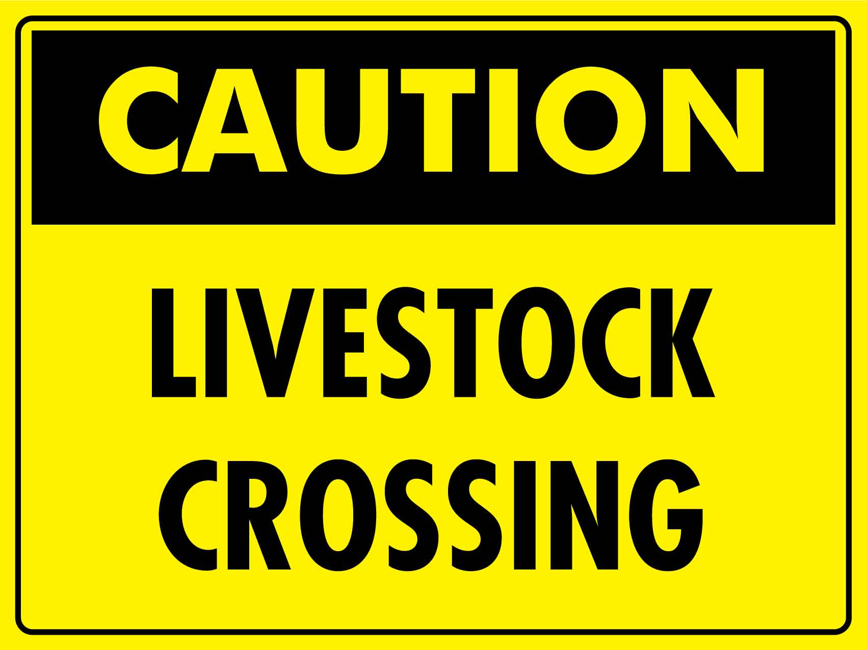 Caution Livestock Crossing Bright Yellow Sign - New Signs