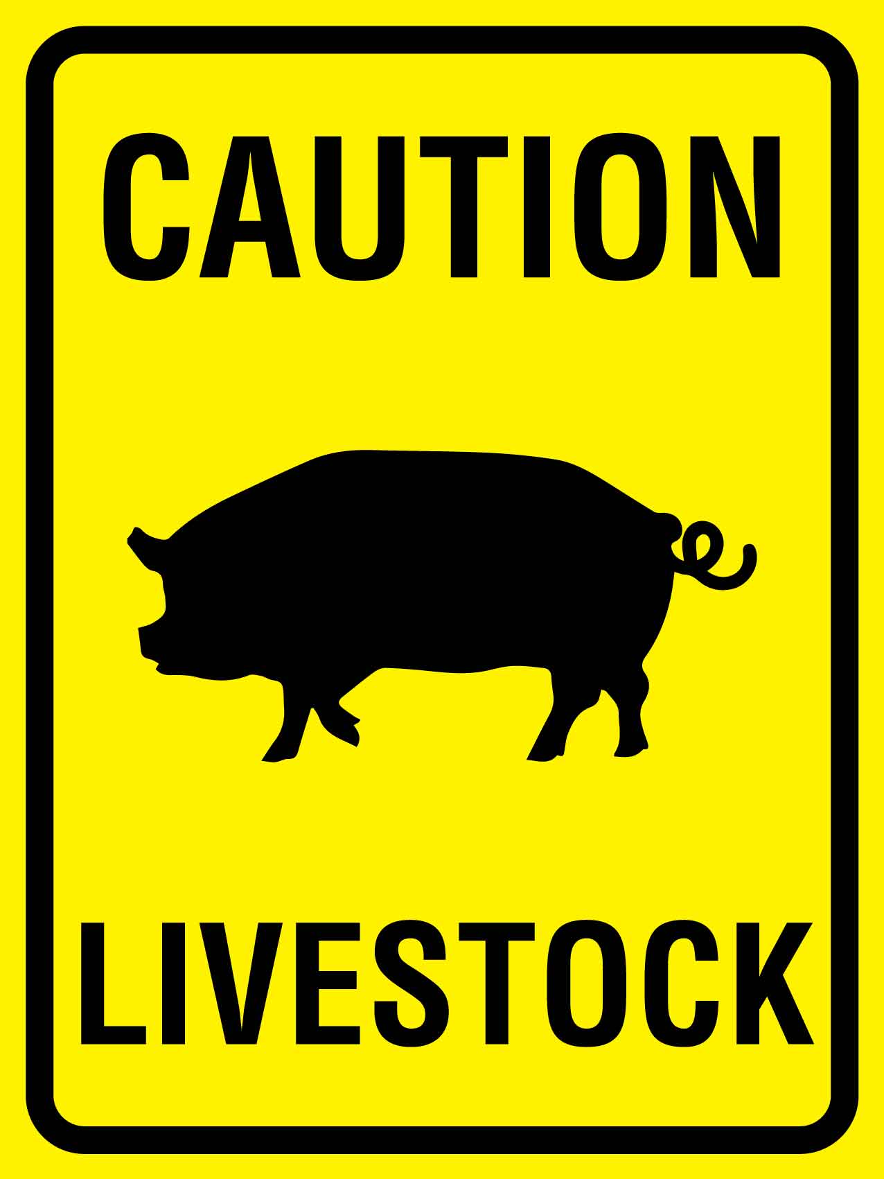 Caution Livestock Pig Bright Yellow Sign - New Signs