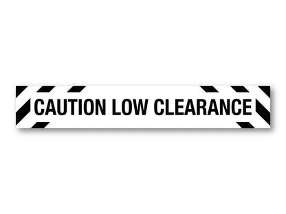 Caution Low Clearance Skinny Black and White Sign - New Signs