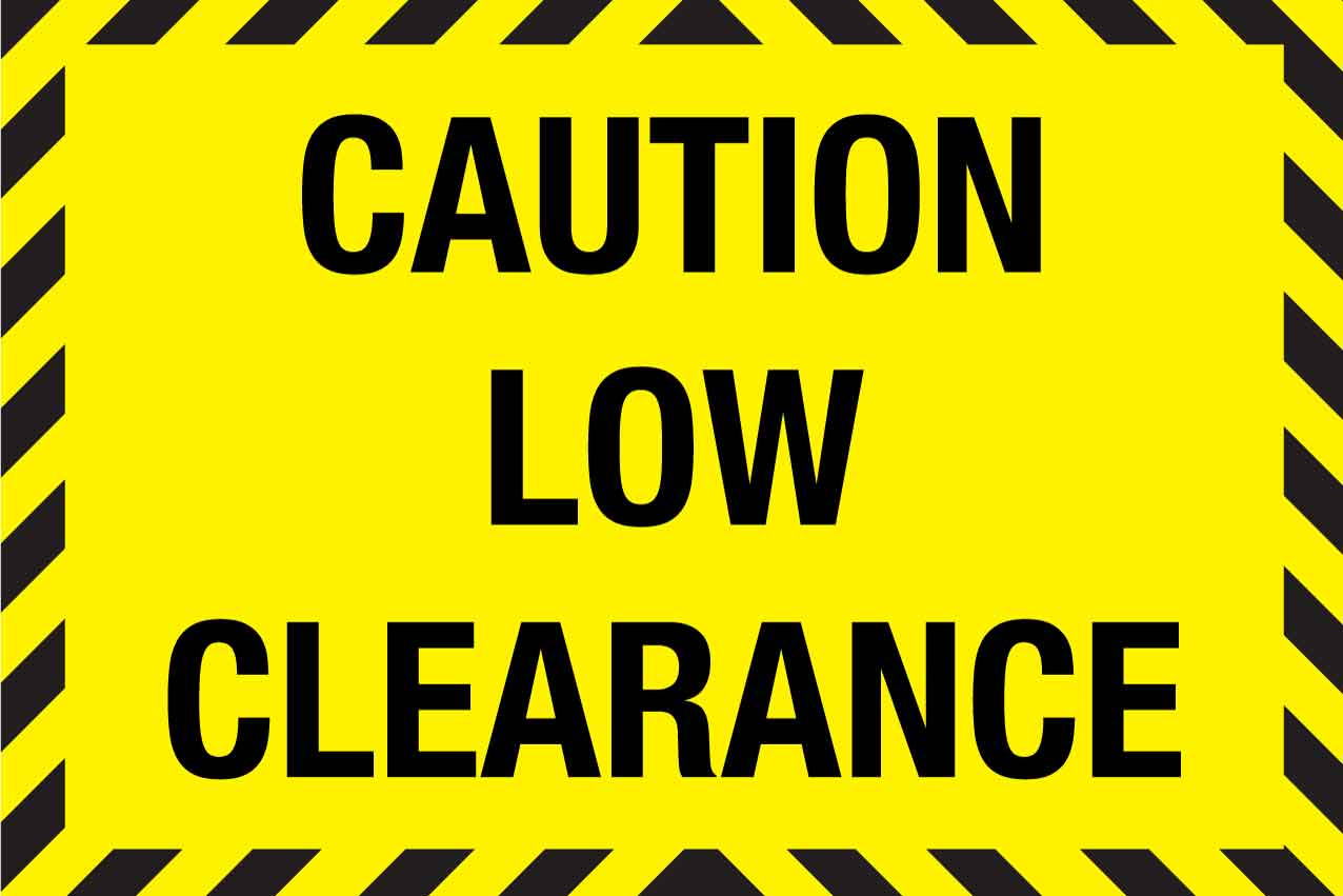 Caution Low Clearance Skinny Sign - New Signs