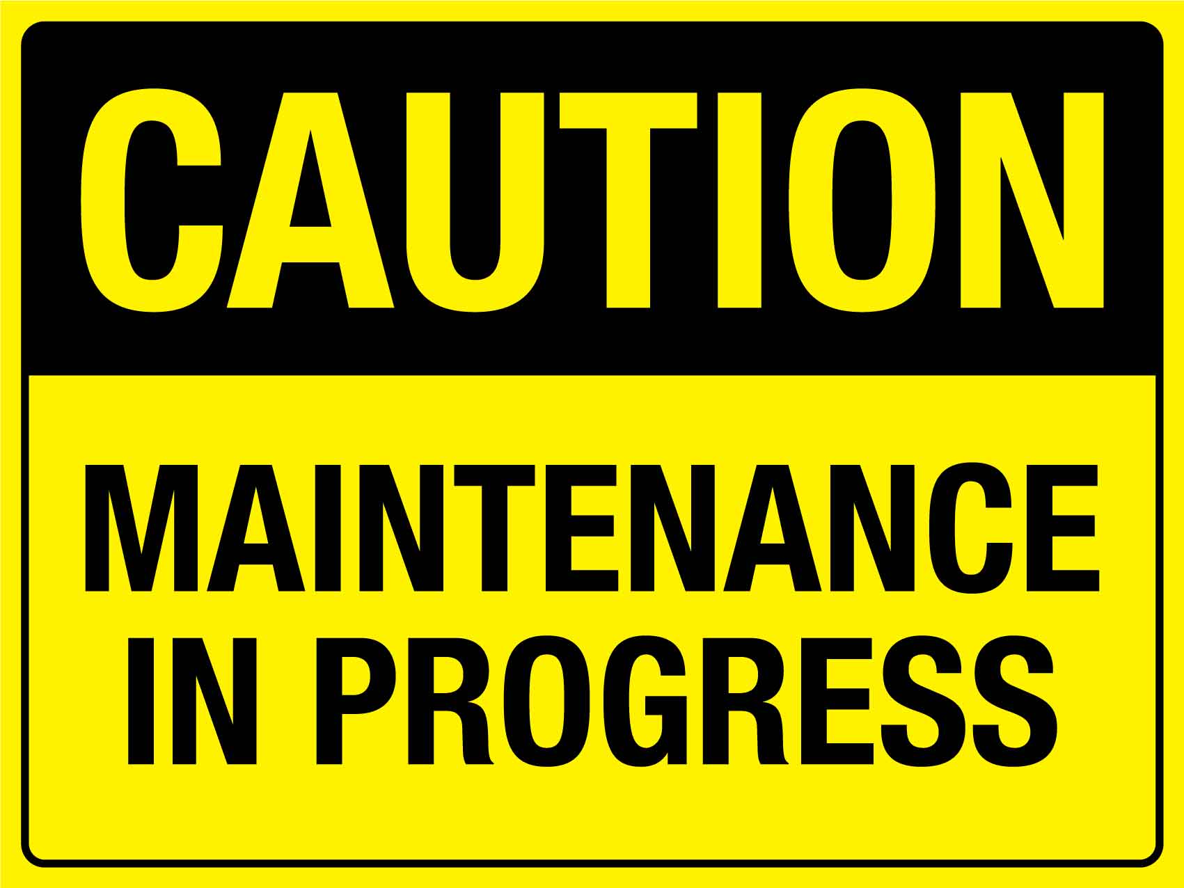 Caution Maintenance In Progress Sign - New Signs