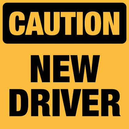 Caution New Driver Magnetic Vehicle Sign - New Signs