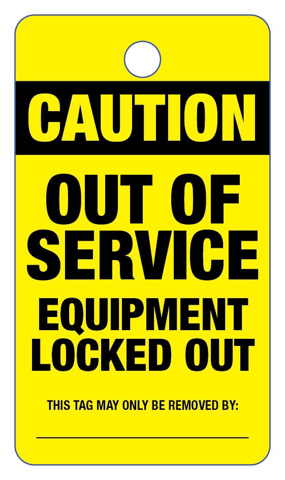 Caution Out Of Service Equipment Locked Out Lock Out Tag - New Signs
