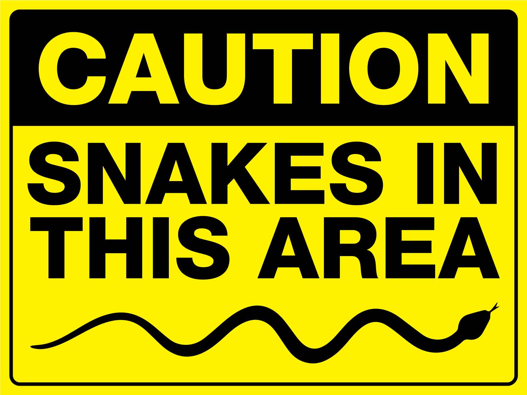 Caution Snakes In This Area Sign - New Signs