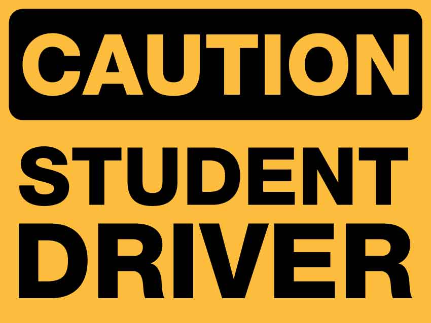 Caution Student Driver Magnetic Vehicle Sign - New Signs