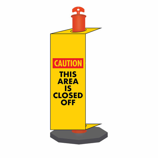 Caution This Area Is Closed Off - Corflute Bollard Traffic Signs - New Signs
