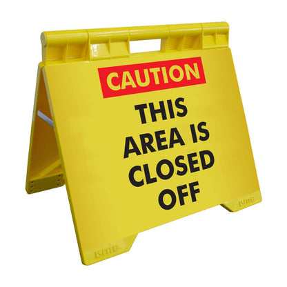 Caution This Area Is Closed Off - Evarite A - Frame Sign - New Signs
