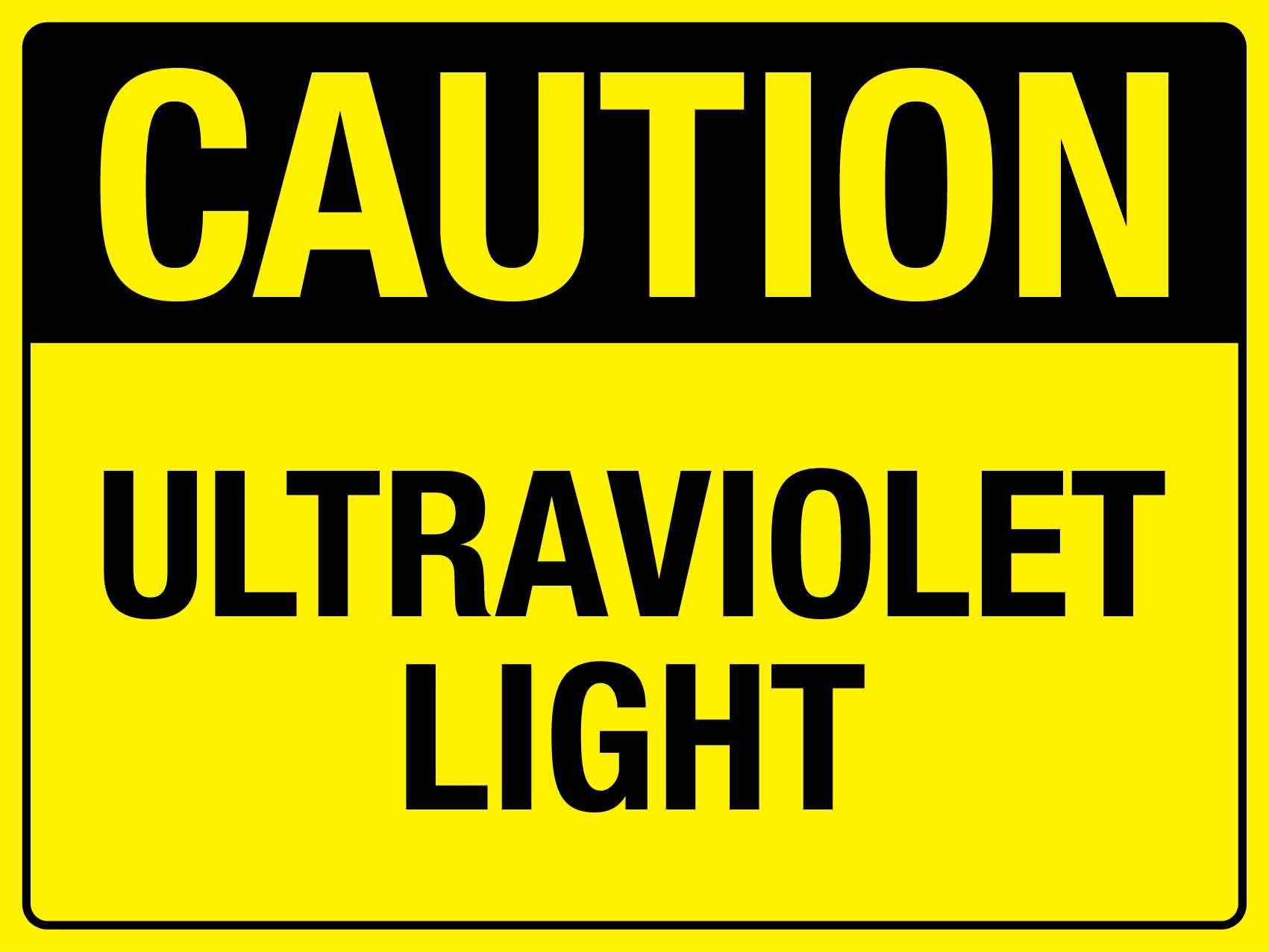 Caution Ultraviolet Light Sign - New Signs