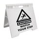 Caution Watch Your Step - Evarite A - Frame Sign - New Signs