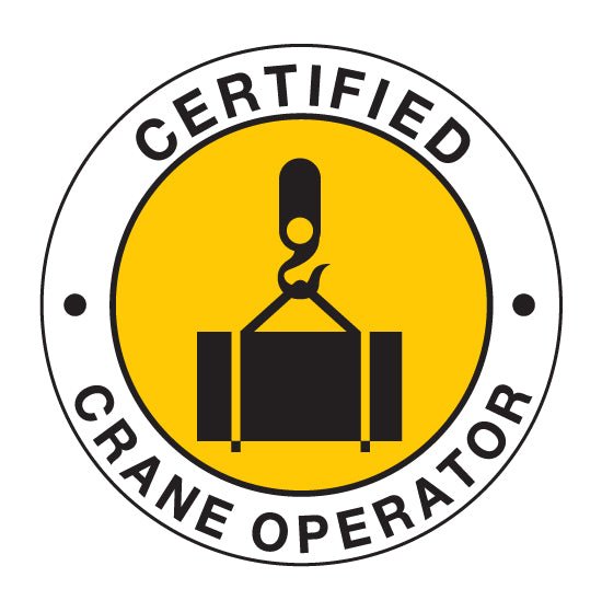 CERTIFIED CRANE OPERATOR Hard Hat Stickers - New Signs
