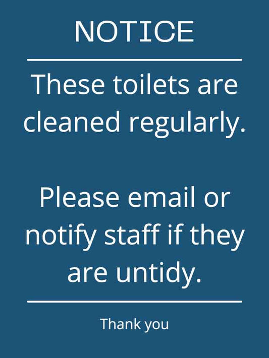 Charlotte - Notice These Toilets Are Cleaned Regularly - New Signs
