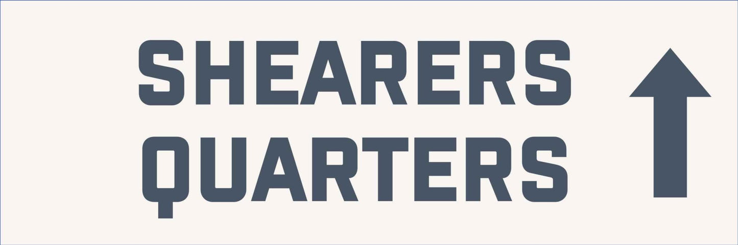 Charlotte - Shearers Quarters - New Signs