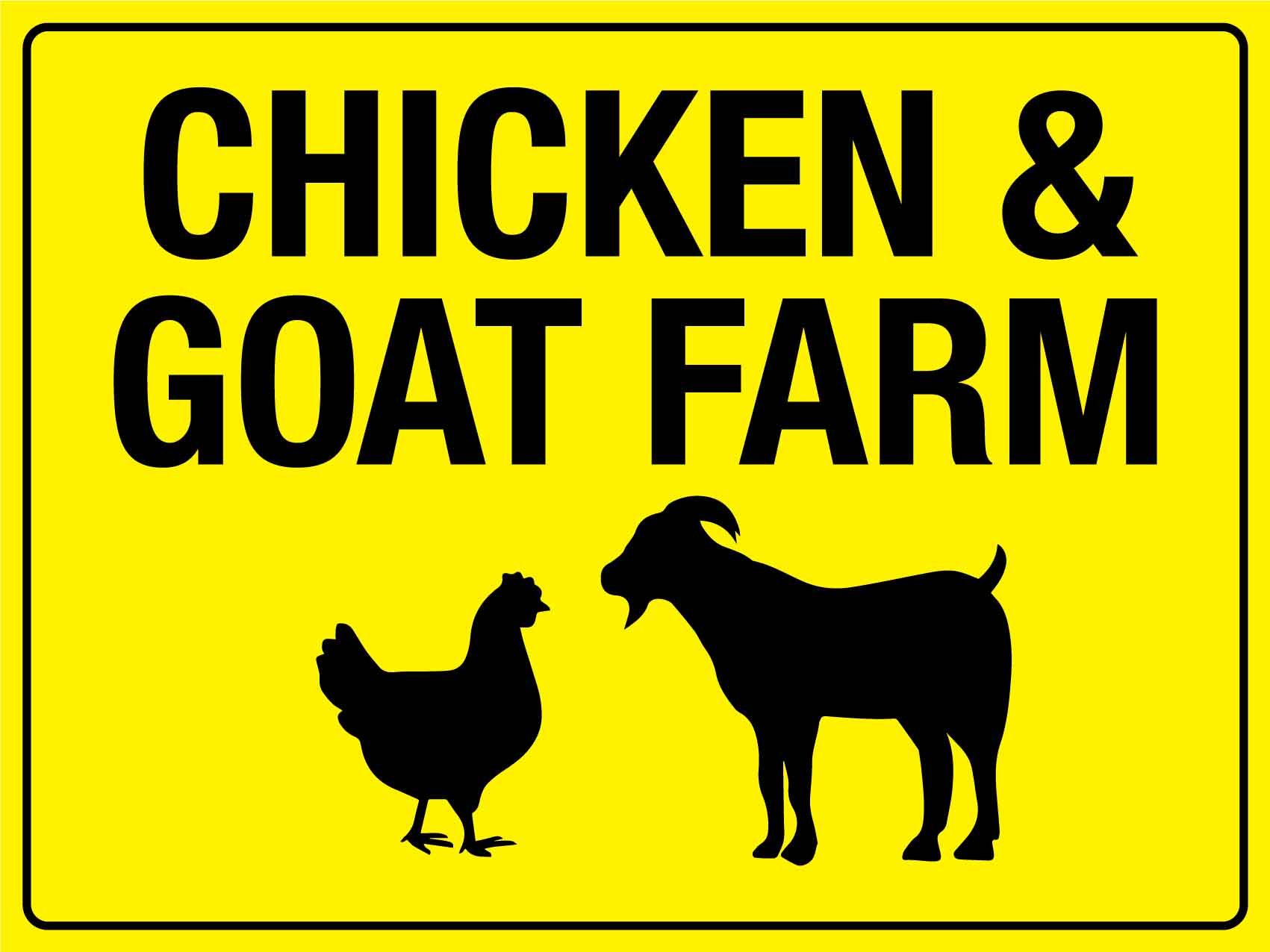 Chicken & Goat Farm Bright Yellow Sign - New Signs