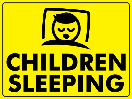 Children Sleeping Sign - New Signs