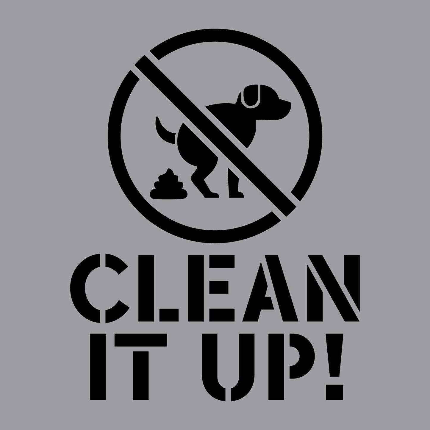 Clean It Up - Aluminium Composite Stencil - New Signs