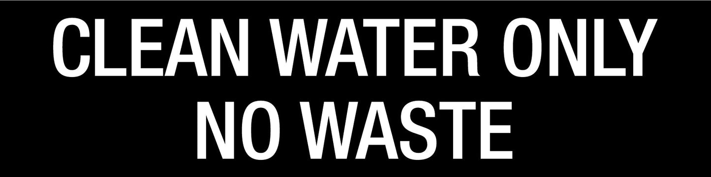 Clean Water Only No Waste - Statutory Sign - New Signs