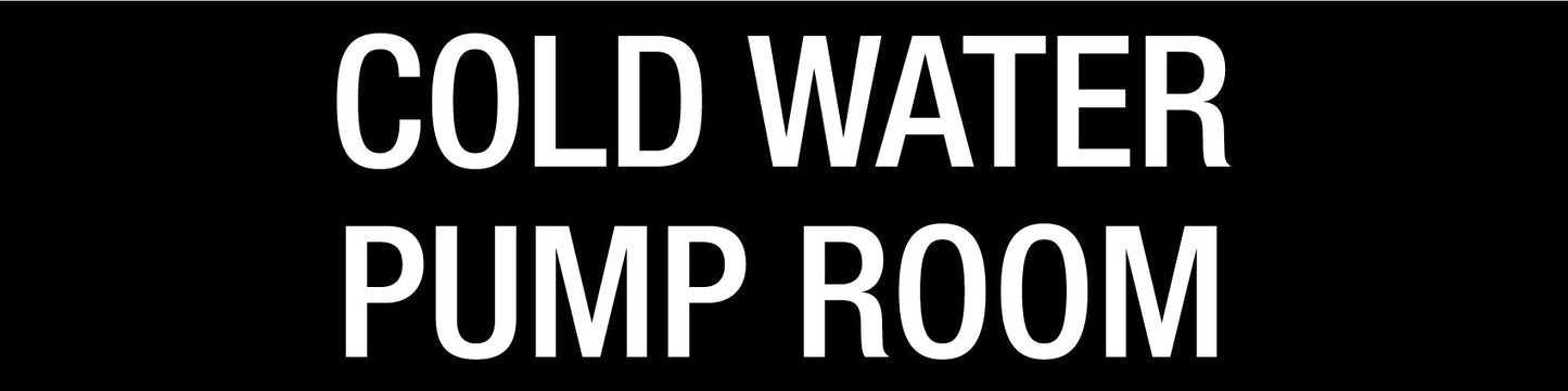 Cold Water Pump Room - Statutory Sign - New Signs