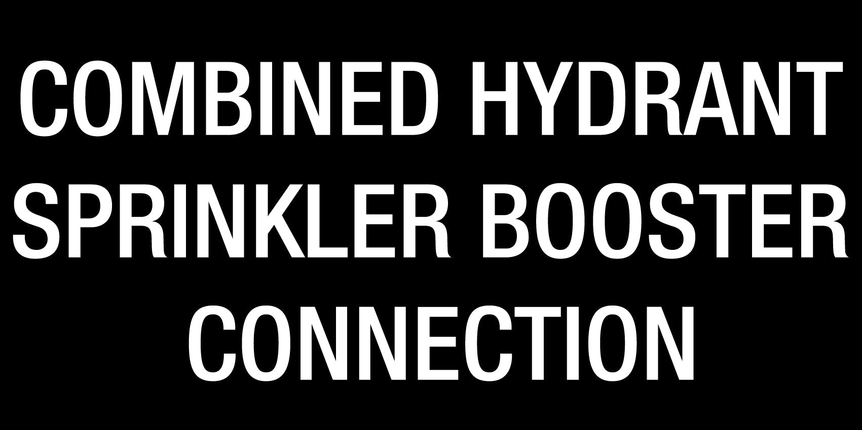 Combined Hydrant Sprinkler Booster Connection - Statutory Sign - New Signs