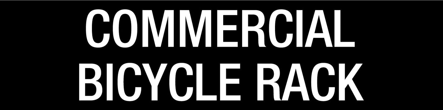 Commercial Bicycle Rack - Statutory Sign - New Signs
