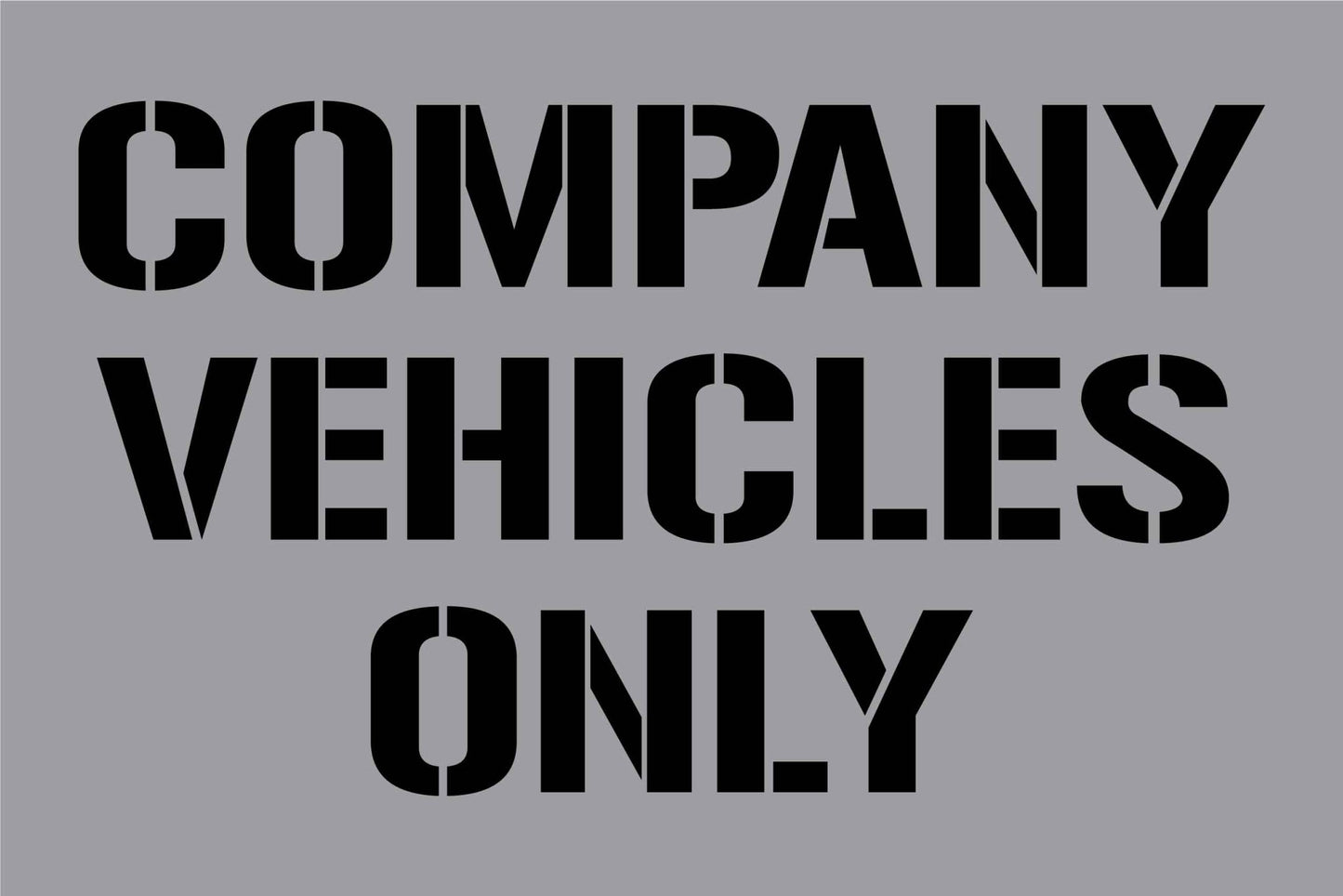 Company Vehicles Only - Aluminium Composite Stencil - New Signs