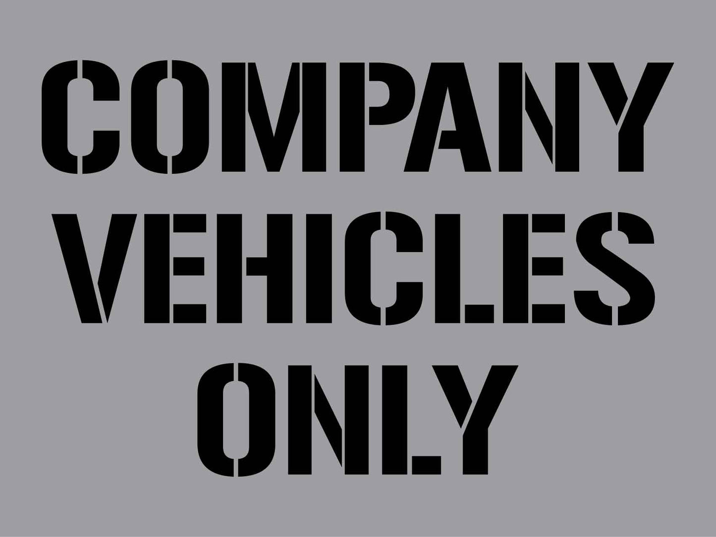 Company Vehicles Only - Aluminium Composite Stencil - New Signs