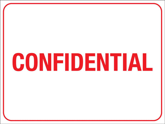 Confidential Sign - New Signs