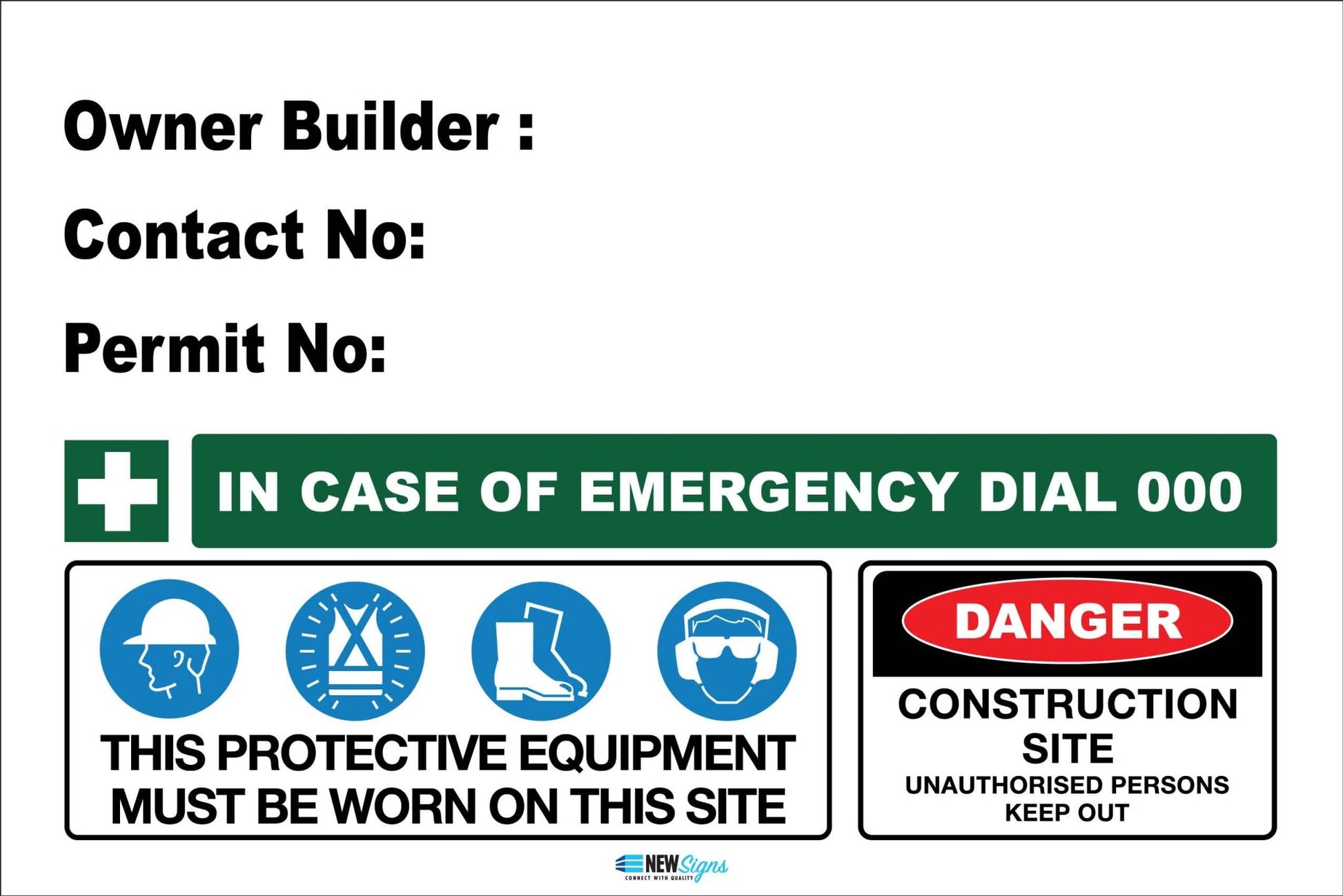 Construction Owner Builder Danger Sign - New Signs