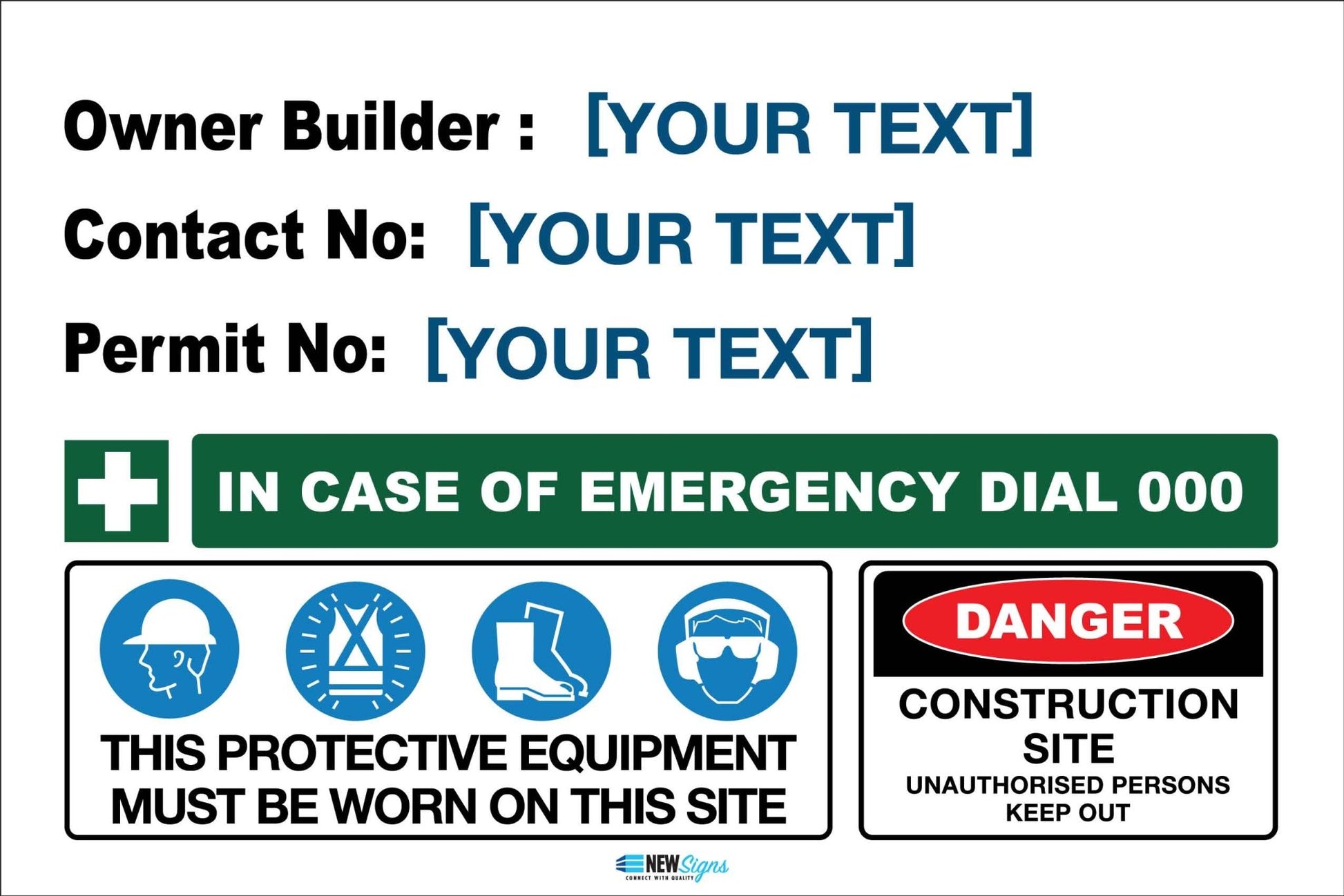 Construction Owner Builder Danger Sign - New Signs