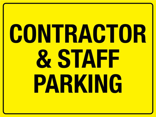 Contractor & Staff Parking Sign - New Signs