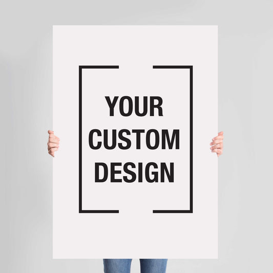 Custom Poster Wall Art Prints - New Signs