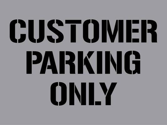 Customer Parking Only - Aluminium Composite Stencil - New Signs