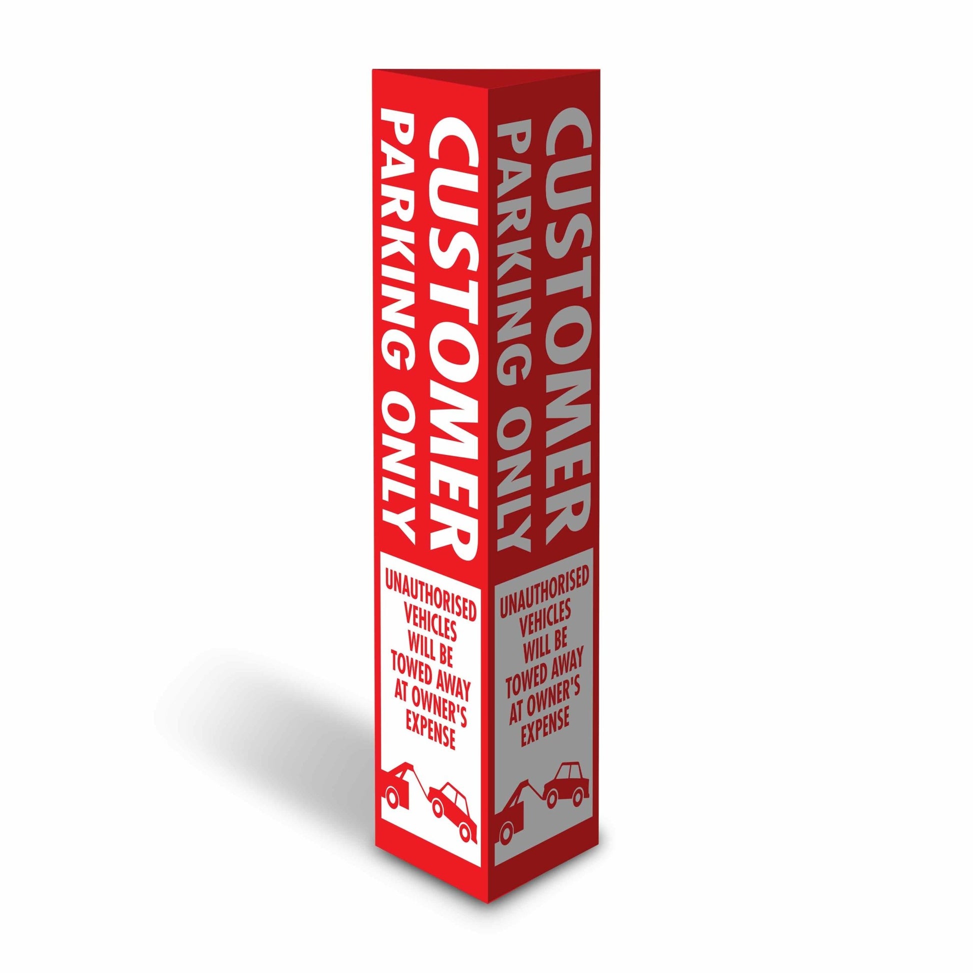 Customer Parking Only Unauthorised Vehicles Will Be Towed - Corflute Bollard Cover - New Signs