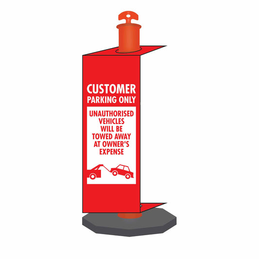 Customer Parking Only Unauthorised Vehicles Will Be Towed - Corflute Bollard Traffic Signs - New Signs