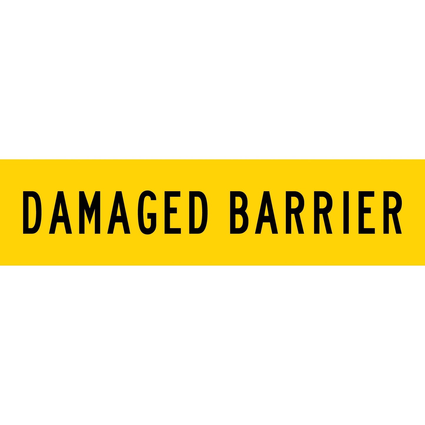 Damaged Barrier Long Skinny Multi Message Traffic Sign - New Signs