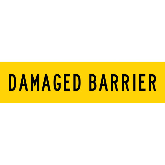 Damaged Barrier Long Skinny Multi Message Traffic Sign - New Signs