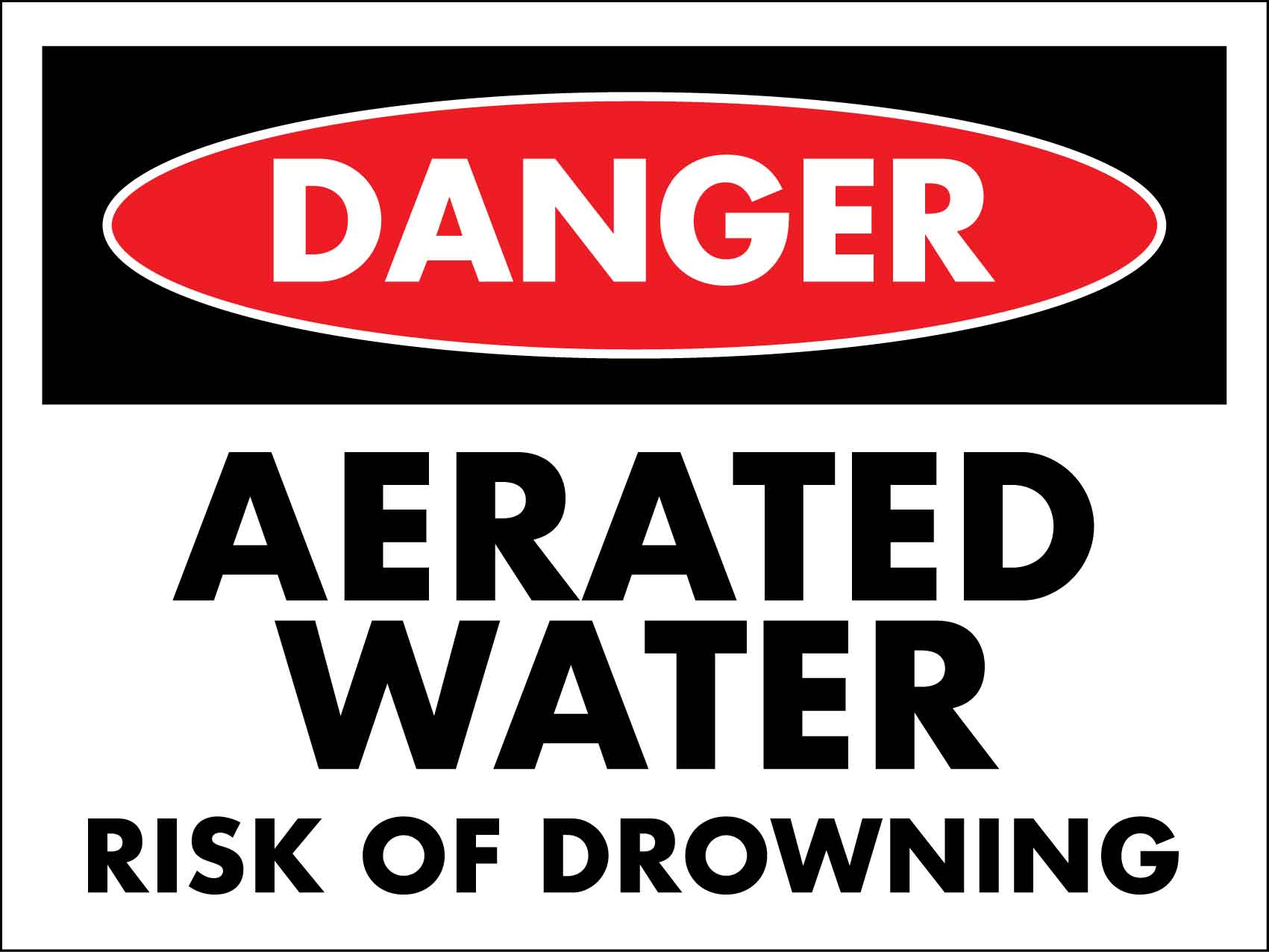 Danger Aerated Water Sign - New Signs