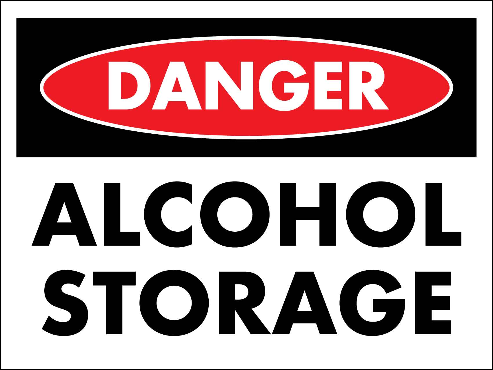 Danger Alcohol Storage Sign - New Signs