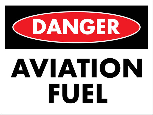 Danger Aviation Fuel Sign - New Signs