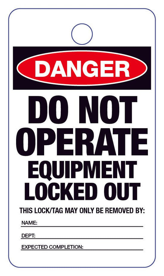Danger Do Not Operate Equipment Locked Out Lock Out Tag – New Signs