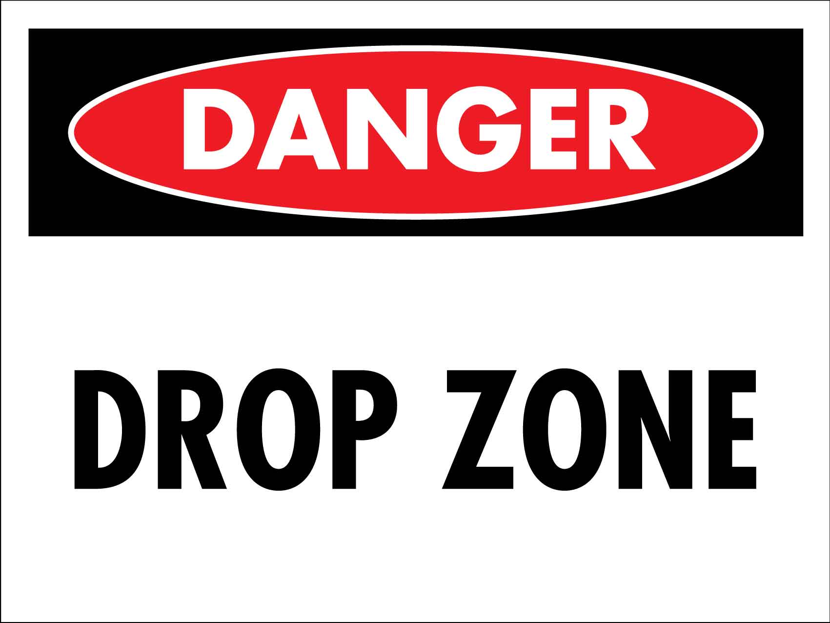 Danger Drop Zone Sign - New Signs