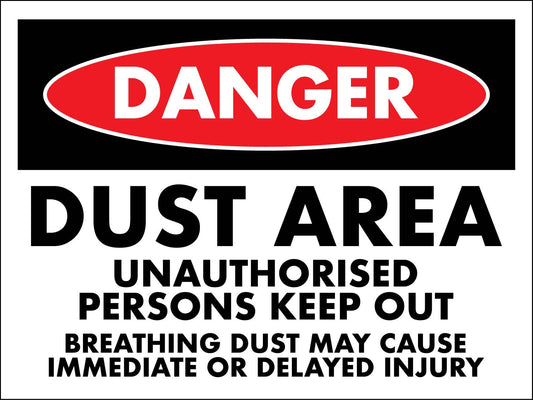 Danger Dust Area Sign - New Signs