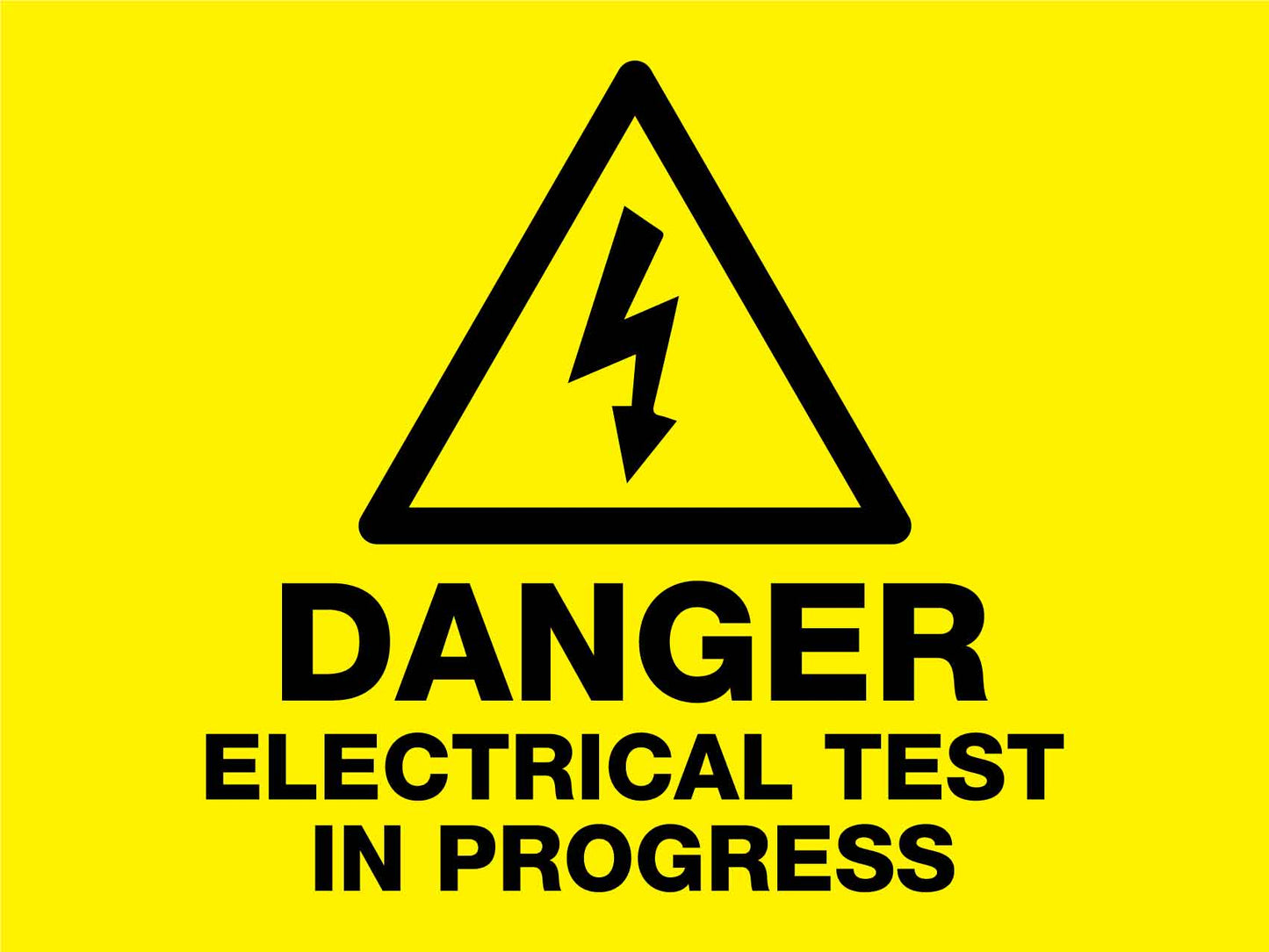 Danger Electrical Test In Progress Landscape Sign - New Signs