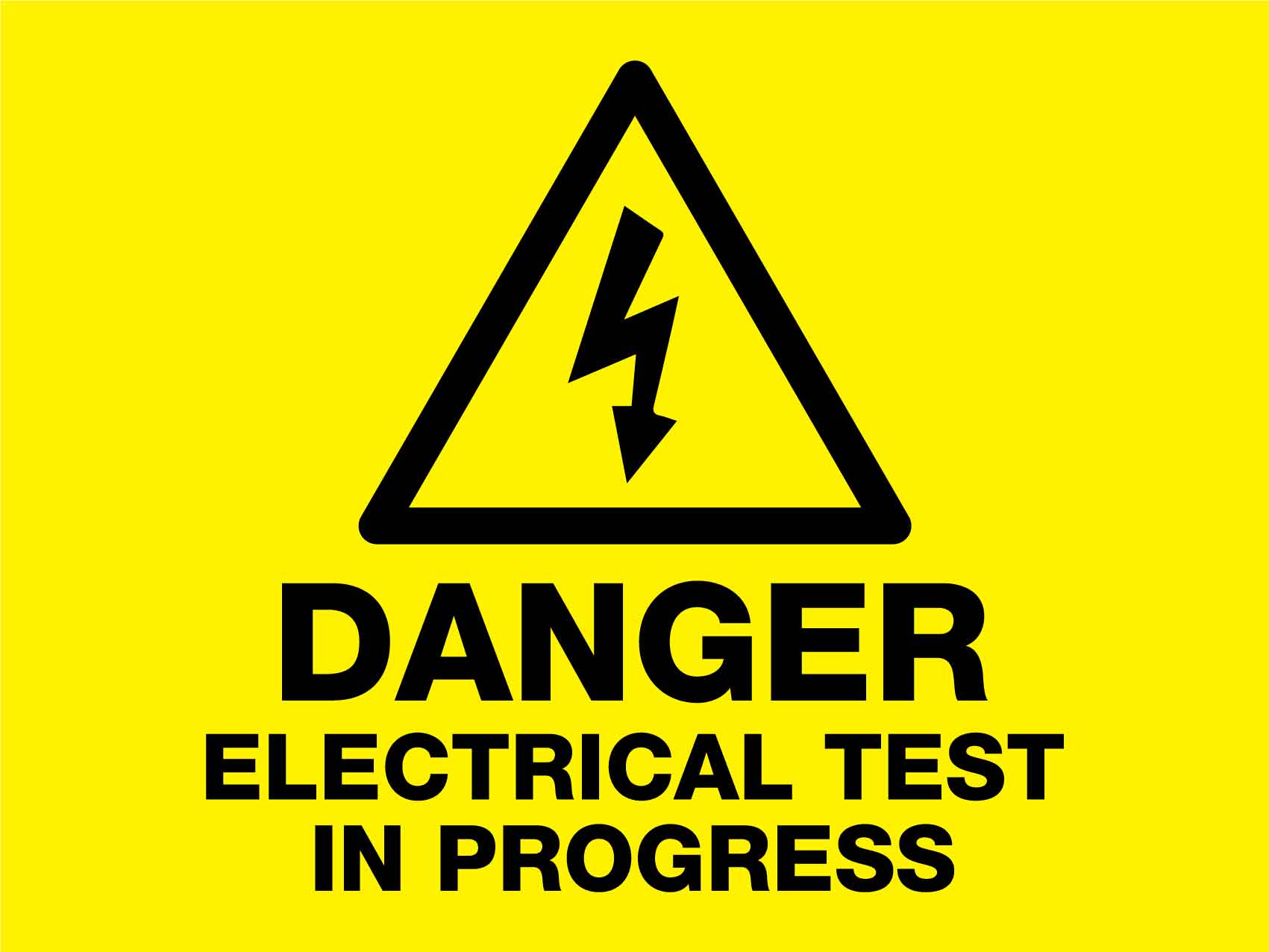 Danger Electrical Test In Progress Landscape Sign - New Signs