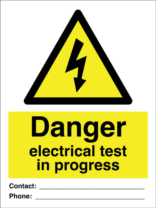 Danger Electrical Test In Progress Sign - New Signs