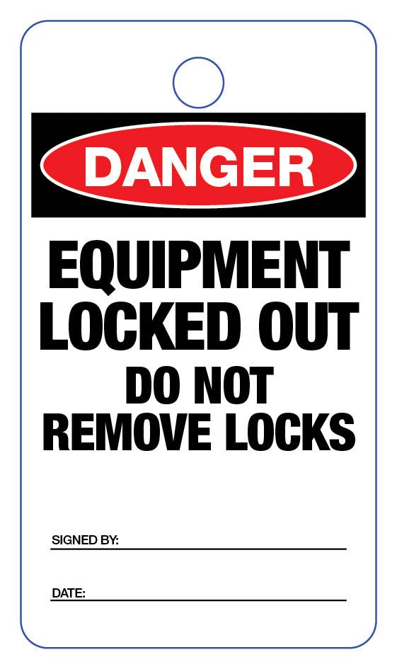 Danger Equipment Locked Out Lock Out Tag - New Signs
