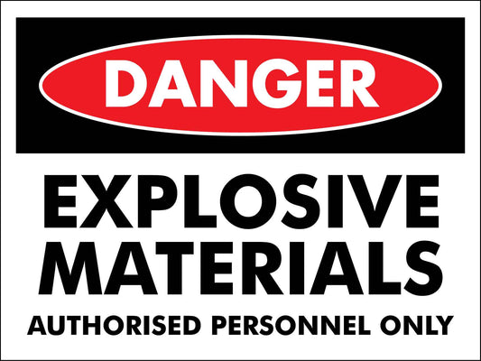 Danger Explosive Materials Sign - New Signs
