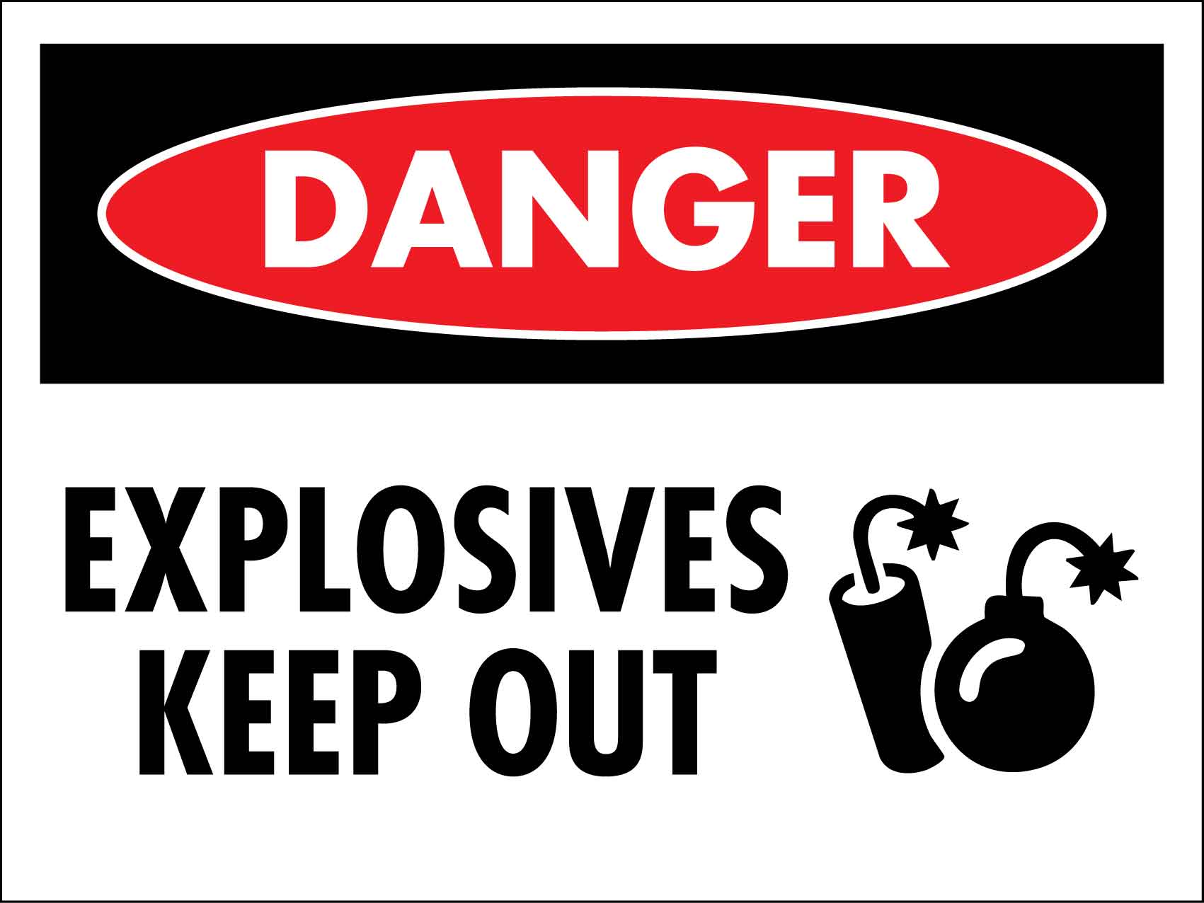 Danger Explosives Keep Out Sign - New Signs