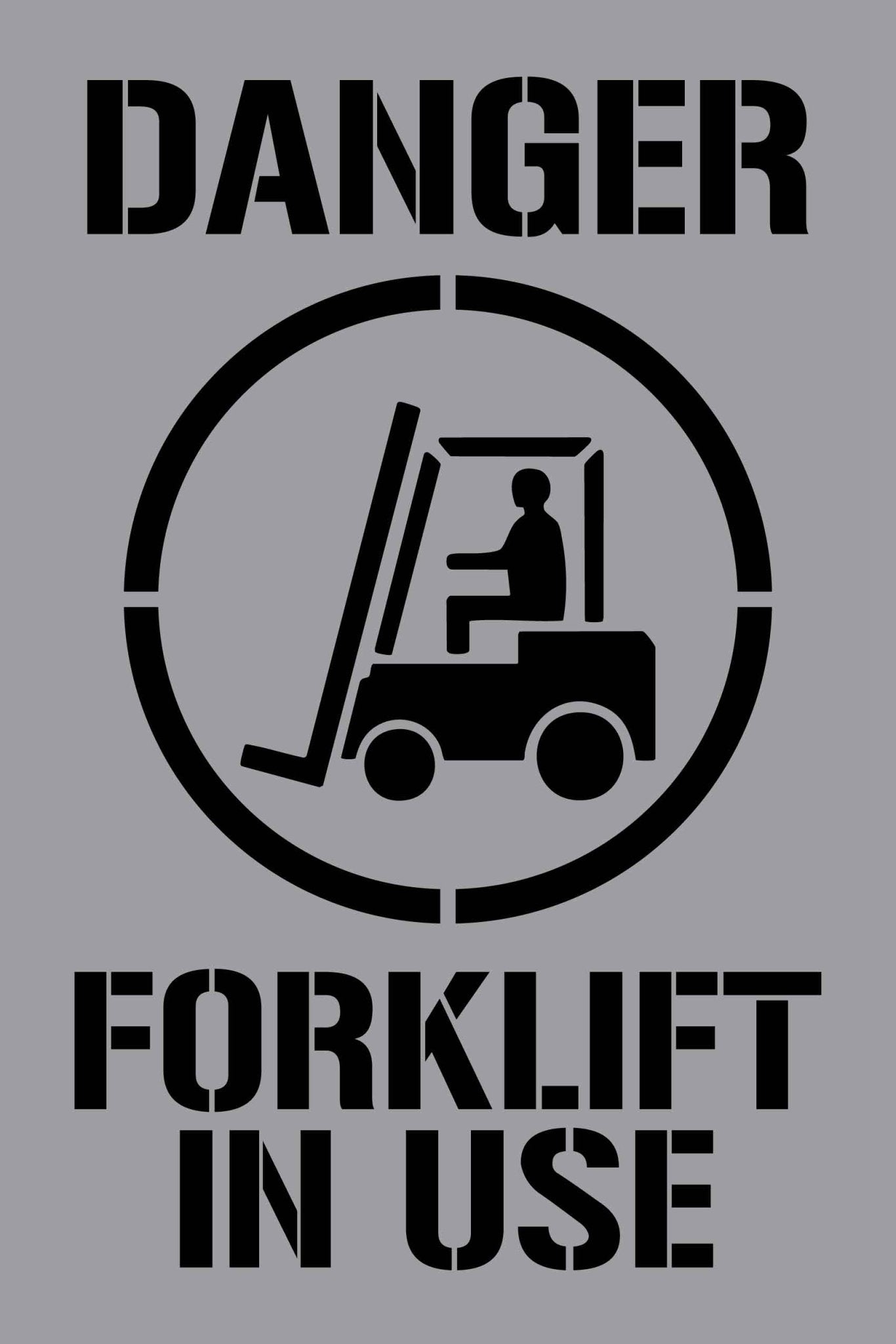 Danger Forklift In Use - Aluminium Composite Stencil - New Signs