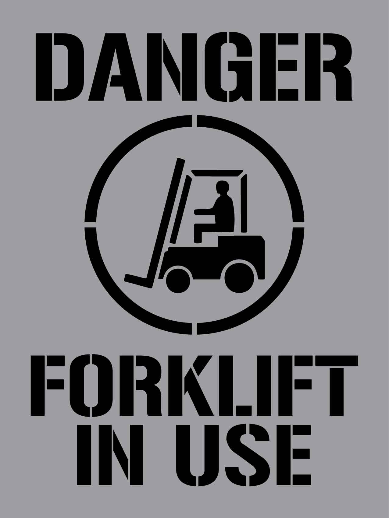 Danger Forklift In Use - Aluminium Composite Stencil - New Signs